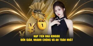 nạp tiền King88